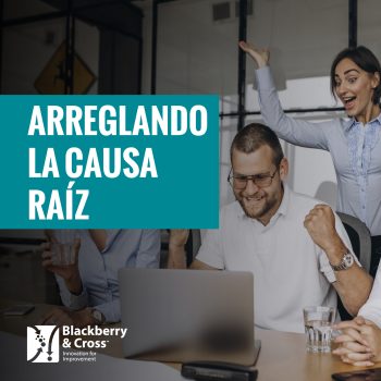Arreglando la Causa Raíz