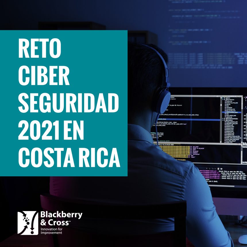 Reto CiberSeguridad 2021 en Costa Rica