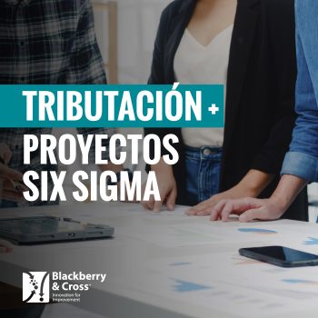 Tributación y Proyectos LEAN Six Sigma