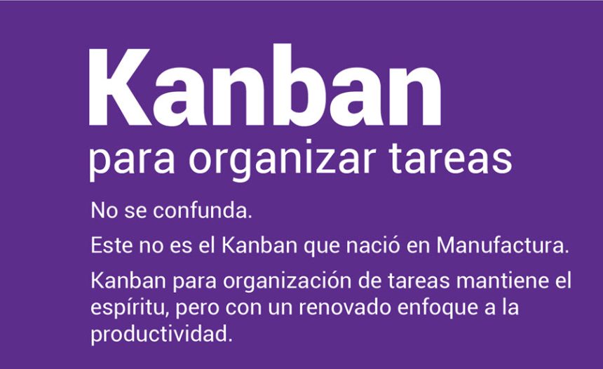 Kanban: Para Gestión de Tareas