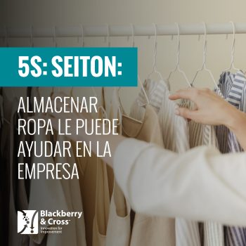 5s: Seiton: Almacenar ropa le Puede Ayudar en la Empresa