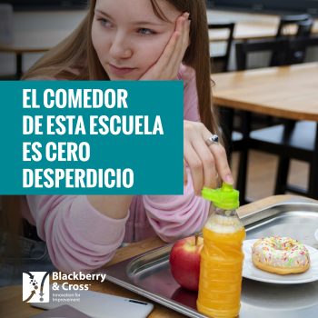 El Comedor de Esta Escuela es Cero Desperdicio