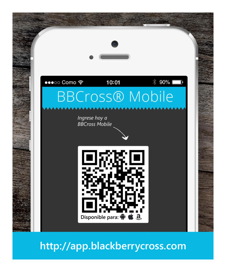 BBCross® Mobile: Nuestra “App” para darle un mejor servicio al cliente