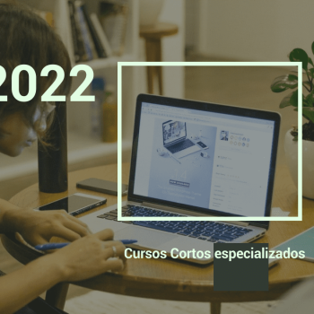 Cursos cortos especializados (2022)