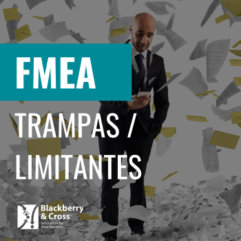 FMEA: 21 Limitantes o trampas
