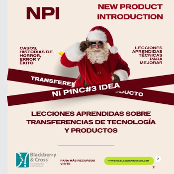 NPI ni pinche idea New Product Introduction. Historias, casos, anécdotas, lecciones aprendidas